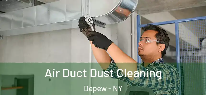  Air Duct Dust Cleaning Depew - NY