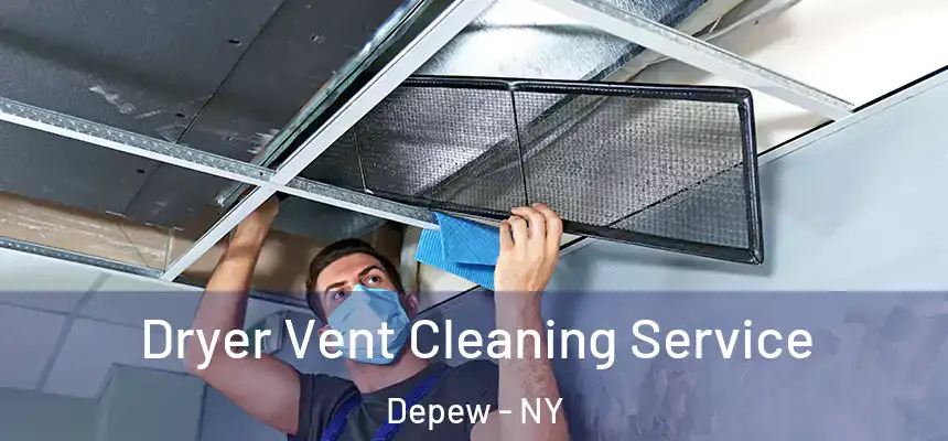  Dryer Vent Cleaning Service Depew - NY