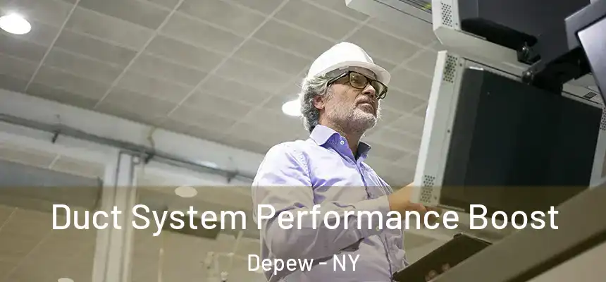  Duct System Performance Boost Depew - NY