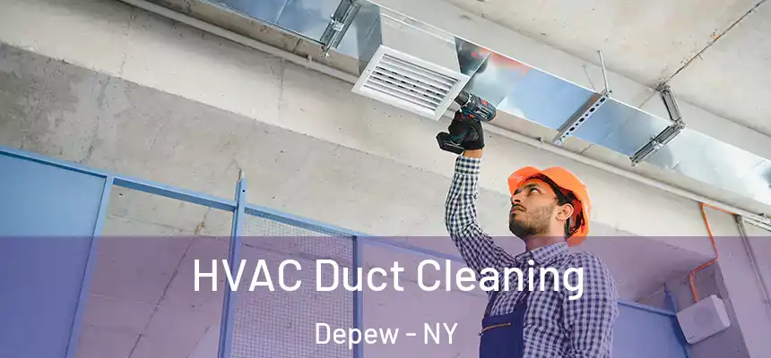  HVAC Duct Cleaning Depew - NY
