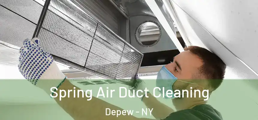  Spring Air Duct Cleaning Depew - NY