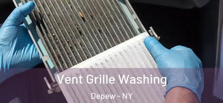  Vent Grille Washing Depew - NY